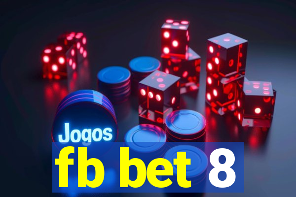 fb bet 8